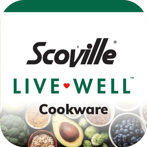 Scoville Live Well Cookware Care & Use Guide